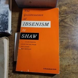 Quintessence of Ibsenism by George Bernard Shaw 1968 Paperback Edition